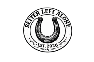 Better Left Alone