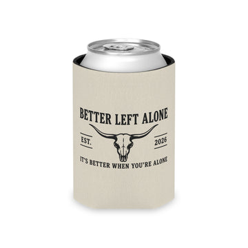 Better Left Alone Beer Koozie